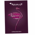 Catalogue complet Aqualux 2014 disponible