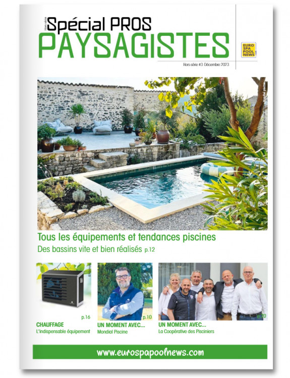 Spécial PAYSAGISTE #3 - 2023 Eurospapoolnews magazine