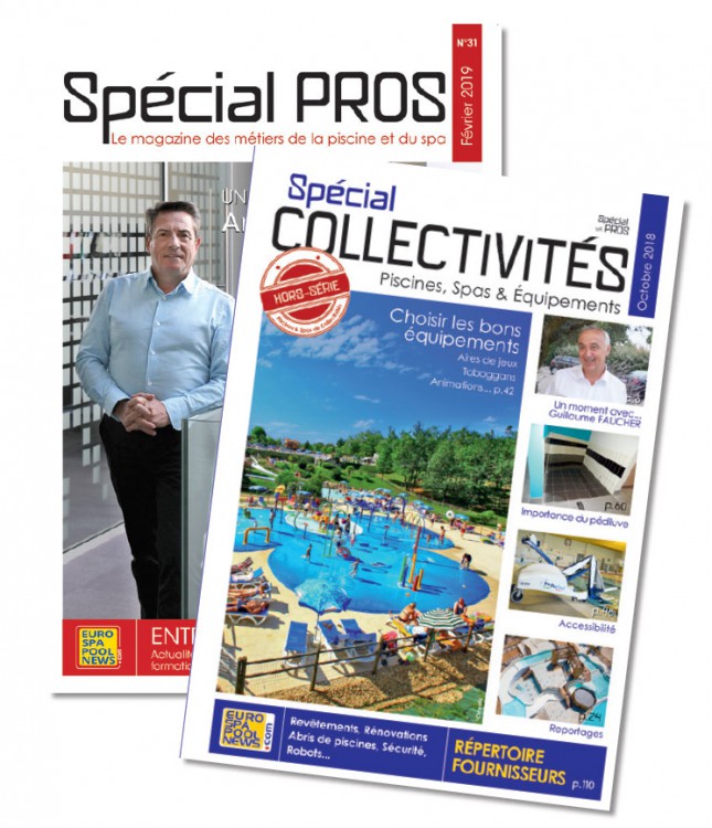 Special Pros et Special Collectivité Magazine professionnels Piscine et spa