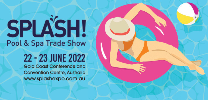 SPLASH! Pool & Spa Trade Show 2022