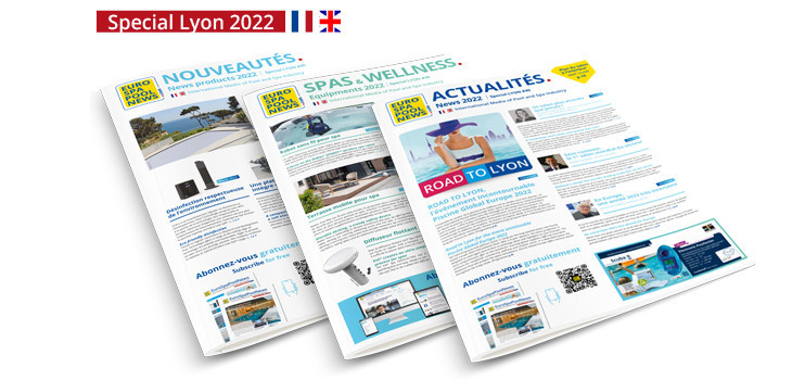 Special LYON 2022 Journal Piscine Global Europe special edition 