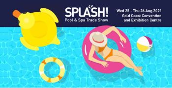 Update on SPLASH! Pool and Spa Expo 2021