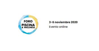 El Foro Piscina & Wellness digital 2020 del 3 al 6 de noviembre