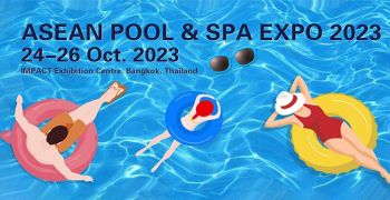 ASEAN Pool and Spa Expo 2023 in Bangkok, Thailand, coming very soon