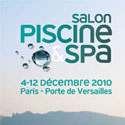 Le Salon Piscine & Spa 2010, le rendez-vous incontournable du bien-être par l’eau