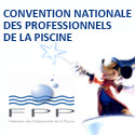 La Fédération des Professionnels de la Piscine annonce sa première Convention Nationale en novembre 2011 à Paris