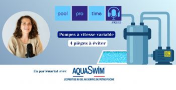 pool,pro,time,podcast,pauline,kara,mikinda,pompe,vitesse,variable,pi&egrave;ges,filtration,remplacement,piscine,spa,&eacute;conomie,&eacute;nergie,technique