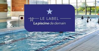 Le Label PDD, un outil pour des piscines de collectivité durables