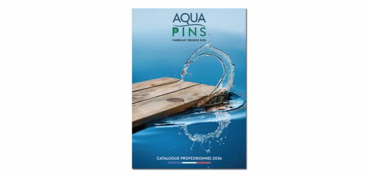 nouveau,catalogue,aquapins,complet,tarifs,piscines,bois,escaliers,xps