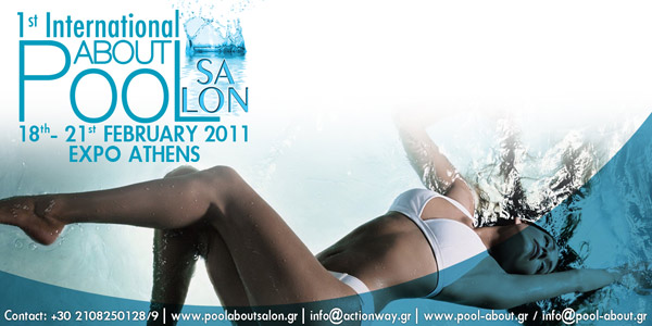 The 1st International POOLabout Salon  at Expo Athens from February 18th to 21st